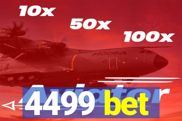 4499 bet